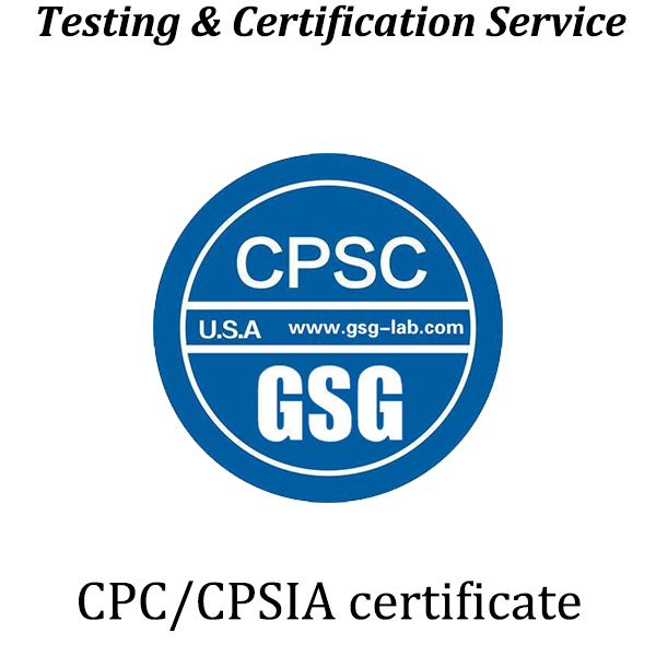 CPSC CERTIFICATION CPSIA Regulations Children'S Product Safety Consumer Product